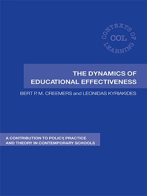 cover image of The Dynamics of Educational Effectiveness